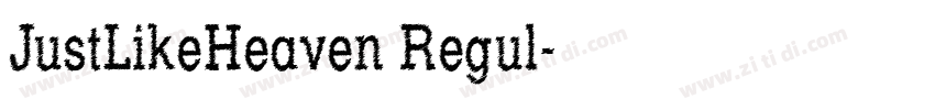 JustLikeHeaven Regul字体转换